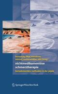 Bernatzky / Likar / Wendtner |  Nichtmedikamentöse Schmerztherapie | eBook | Sack Fachmedien