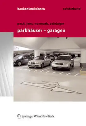 Pech / Warmuth / Jens |  Parkhäuser - Garagen | eBook | Sack Fachmedien