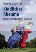 Huemer / Kaulfersch |  Kindliches Rheuma | Buch |  Sack Fachmedien