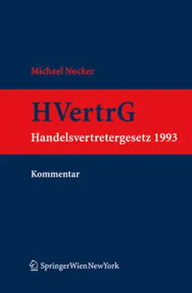 Nocker |  Kommentar zum Handelsvertretergesetz 1993 (HVertrG 1993) | eBook | Sack Fachmedien