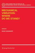 Elishakoff |  Mechanical Vibration: Where Do We Stand? | eBook | Sack Fachmedien