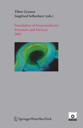 Grasser / Selberherr |  Simulation of Semiconductor Processes and Devices 2007 | eBook | Sack Fachmedien
