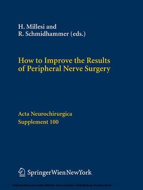 Millesi / Schmidhammer | How to Improve the Results of Peripheral Nerve Surgery | E-Book | sack.de