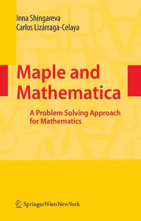Shingareva / Lizárraga-Celaya |  Maple and Mathematica | eBook | Sack Fachmedien