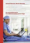 Flenreiss / Rümmele |  Flenreiss, G: Medizin vom Fließband | Buch |  Sack Fachmedien