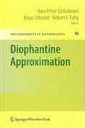 Tichy / Schmidt / Schlickewei |  Diophantine Approximation | Buch |  Sack Fachmedien