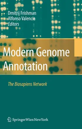 Valencia / Frishman | Modern Genome Annotation | Buch | 978-3-211-75122-0 | sack.de