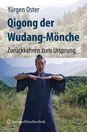 Oster | Qigong der Wudang-Mönche | Buch | 978-3-211-75639-3 | sack.de
