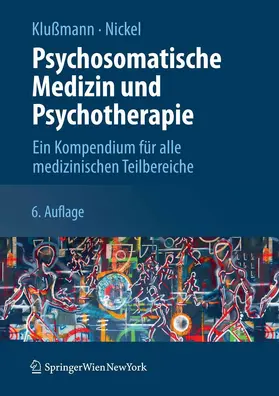 Klußmann / Nickel |  Psychosomatische Medizin und Psychotherapie | eBook | Sack Fachmedien