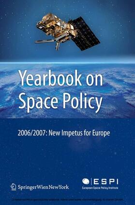 Schrogl / Mathieu / Peter |  Yearbook on Space Policy 2006/2007 | eBook | Sack Fachmedien