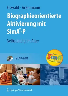 Oswald / Ackermann |  Biographieorientierte Aktivierung mit SimA-P | eBook | Sack Fachmedien