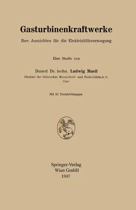 Musil |  Gasturbinenkraftwerke | Buch |  Sack Fachmedien
