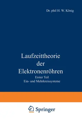 König |  Laufzeittheorie der Elektronenröhren | Buch |  Sack Fachmedien