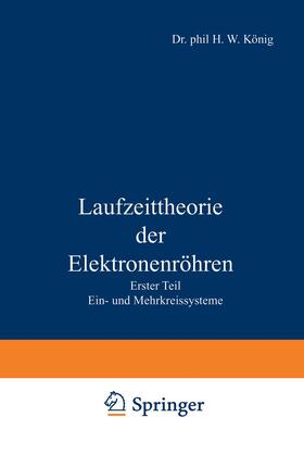 König |  Laufzeittheorie der Elektronenröhren | Buch |  Sack Fachmedien