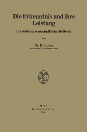 Juhos |  Die Erkenntnis und ihre Leistung | Buch |  Sack Fachmedien
