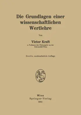 Kraft |  Die Grundlagen einer wissenschaftlichen Wertlehre | Buch |  Sack Fachmedien