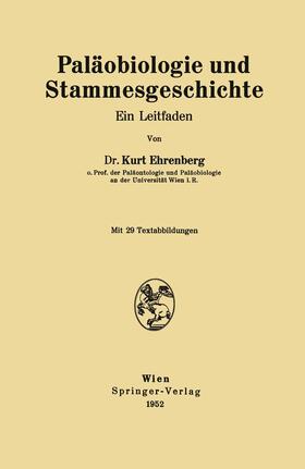 Ehrenberg | Paläobiologie und Stammesgeschichte | Buch | 978-3-211-80251-9 | sack.de