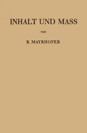 Mayrhofer |  Inhalt und Mass | Buch |  Sack Fachmedien