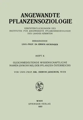 Janchen | Gleichbedeutende Wissenschaftliche Namen (Synonyme) Der Pflanzen Österreichs | Buch | 978-3-211-80294-6 | sack.de