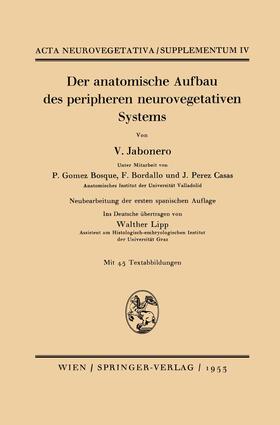 Jabonero | Der anatomische Aufbau des peripheren neurovegetativen Systems | Buch | 978-3-211-80303-5 | sack.de