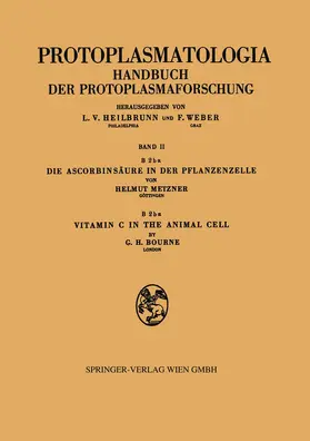 Metzner / Bourne |  Die Ascorbinsäure in der Pflanzenzelle. Vitamin C in the Animal Cell | Buch |  Sack Fachmedien