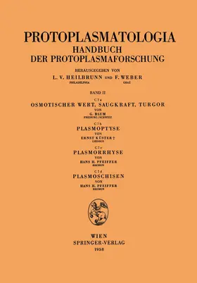 Blum / Küster / Pfeiffer |  Osmotischer Wert, Saugkraft, Turgor Plasmoptyse Plasmorrhyse Plasmoschisen | Buch |  Sack Fachmedien