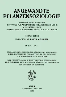 Mayer / Hueck |  Gesellschaftsanschluss der Lärche und Grundlagen ihrer Natürlichen Verbreitung in den Ostalpen, Der Polylepsis-Wal in den Venezolanischen Anden, eine Parallele zum Mitteleurpäischen Latschenwald | Buch |  Sack Fachmedien