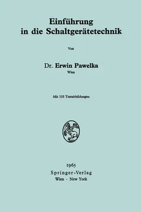 Pawelka |  Einführung in die Schaltgerätetechnik | Buch |  Sack Fachmedien