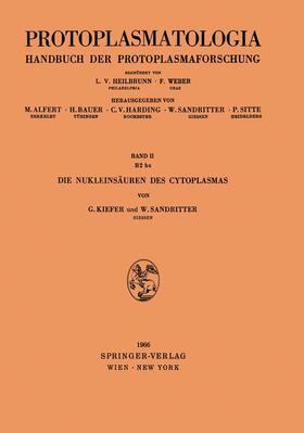 Sandritter / Kiefer | Die Nukleinsäuren des Cytoplasmas | Buch | 978-3-211-80780-4 | sack.de