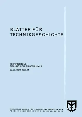 Technisches Museum für Industrie und Gewerbe in Wien / Forschungsinstitut für Technikgeschichte |  Blätter für Technikgeschichte | Buch |  Sack Fachmedien