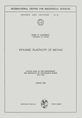 Campbell |  Dynamic Plasticity of Metals | Buch |  Sack Fachmedien