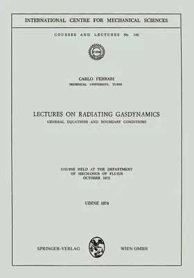 Ferrari |  Lectures on Radiating Gasdynamics | Buch |  Sack Fachmedien