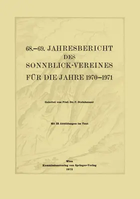  68.-69. Jahresbericht des Sonnblick-Vereines für die Jahre 1970-1971 | Buch |  Sack Fachmedien