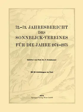  72.-73. Jahresbericht des Sonnblick-Vereines für die Jahre 1974-1975 | Buch |  Sack Fachmedien