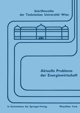 Bauer |  Aktuelle Probleme der Energiewirtschaft | Buch |  Sack Fachmedien