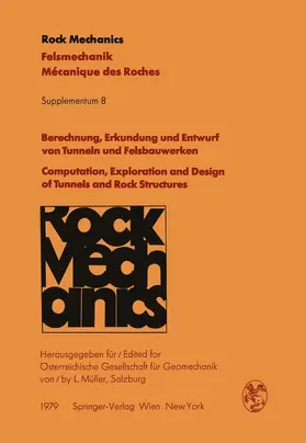 Müller |  Berechnung, Erkundung und Entwurf von Tunneln und Felsbauwerken / Computation, Exploration and Design of Tunnels and Rock Structures | Buch |  Sack Fachmedien