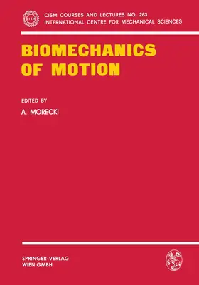 Morecki |  Biomechanics of Motion | Buch |  Sack Fachmedien