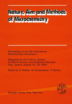 Malissa / Grasserbauer / Belcher |  Nature, Aim and Methods of Microchemistry | Buch |  Sack Fachmedien