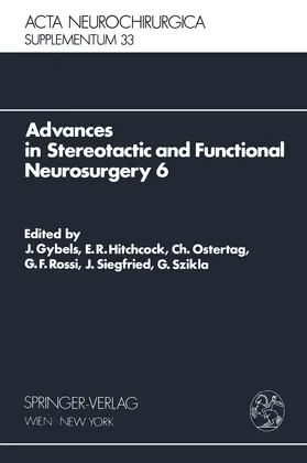 Gybels / Hitchcock / Ostertag |  Advances in Stereotactic and Functional Neurosurgery 6 | Buch |  Sack Fachmedien