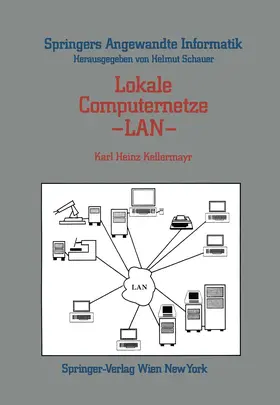 Kellermayr |  Lokale Computernetze - LAN | Buch |  Sack Fachmedien