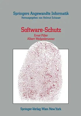 Weissenbrunner / Piller |  Software-Schutz | Buch |  Sack Fachmedien