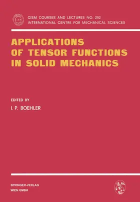Boehler | Applications of Tensor Functions in Solid Mechanics | Buch | 978-3-211-81975-3 | www.sack.de
