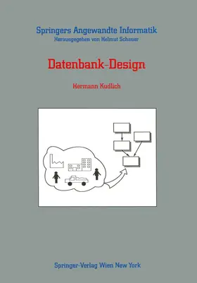 Kudlich |  Datenbank-Design | Buch |  Sack Fachmedien