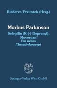 Przuntek / Riederer |  Morbus Parkinson Selegilin (R-(¿)-Deprenyl); Movergan® | Buch |  Sack Fachmedien