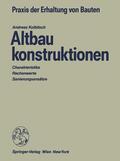 Kolbitsch |  Altbaukonstruktionen | Buch |  Sack Fachmedien