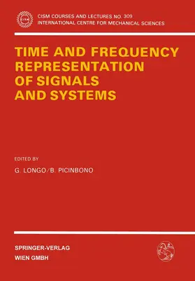 Picinbono / Longo |  Time and Frequency Representation of Signals and Systems | Buch |  Sack Fachmedien