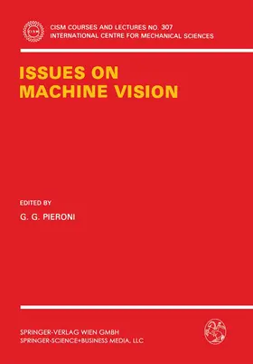 Pieroni | Issues on Machine Vision | Buch | 978-3-211-82148-0 | www.sack.de