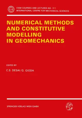Gioda / Desai |  Numerical Methods and Constitutive Modelling in Geomechanics | Buch |  Sack Fachmedien