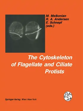 Melkonian / Andersen / Schnepf |  The Cytoskeleton of Flagellate and Ciliate Protists | Buch |  Sack Fachmedien