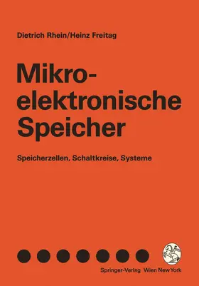 Rhein / Freitag | Mikroelektronische Speicher | Buch | 978-3-211-82354-5 | www.sack.de